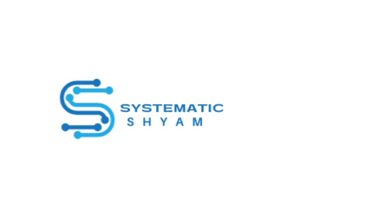 Systematic Shyam Advanced