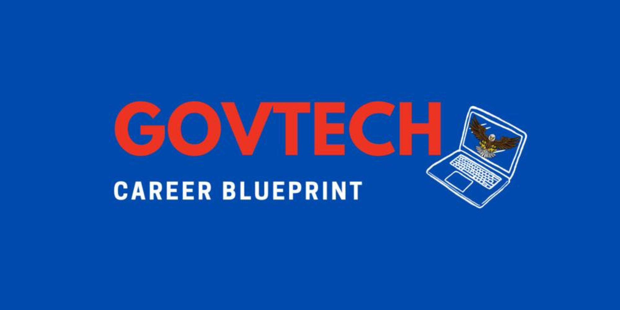 The GovTech Blueprint