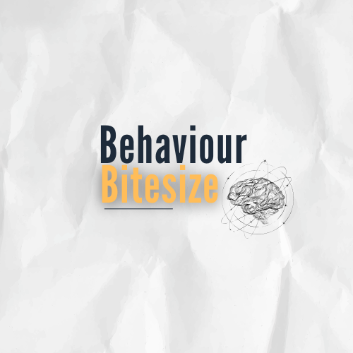 Behaviour Bitesize