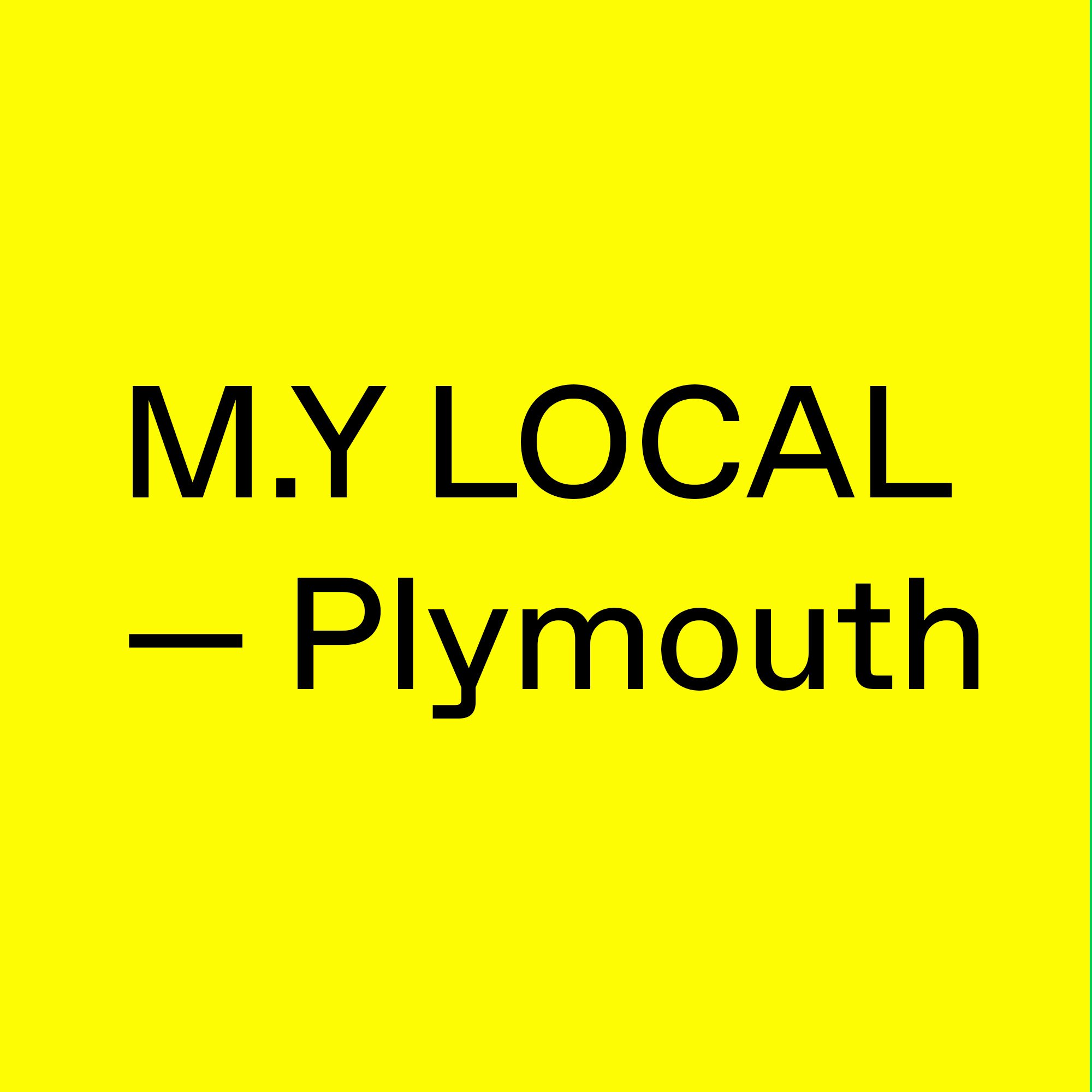 M.Y LOCAL Plymouth