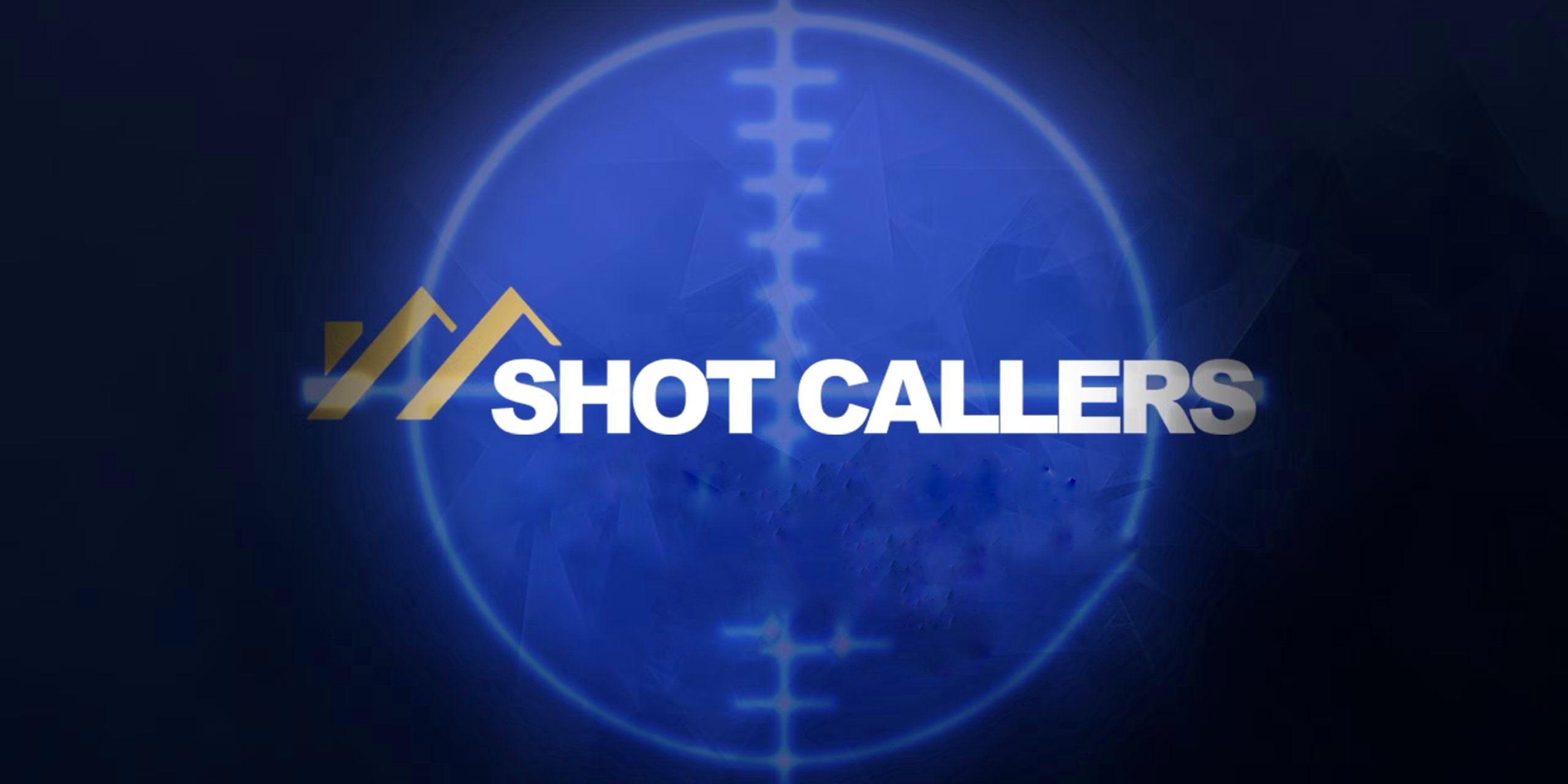 Shot Callers