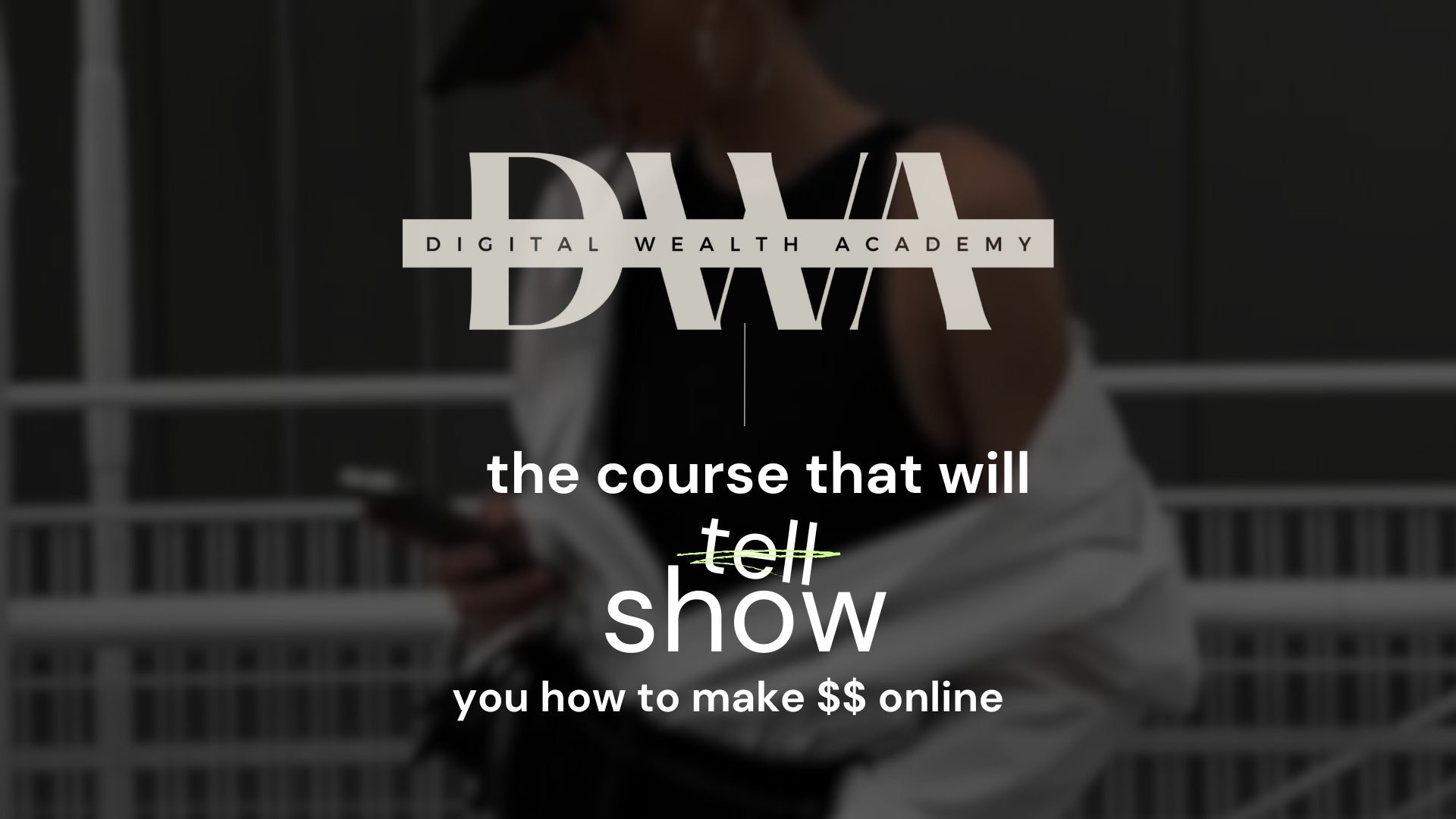 Digital Wealth Academy