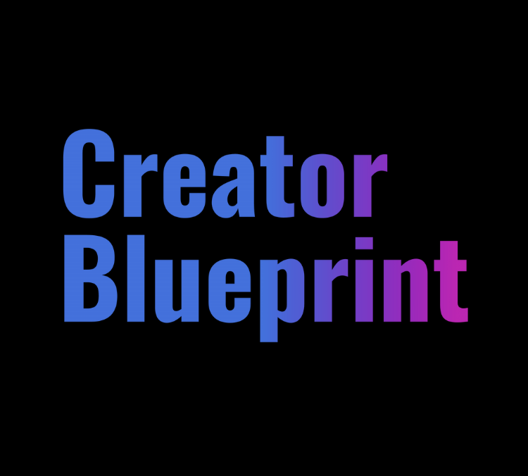 The Creator Blueprint