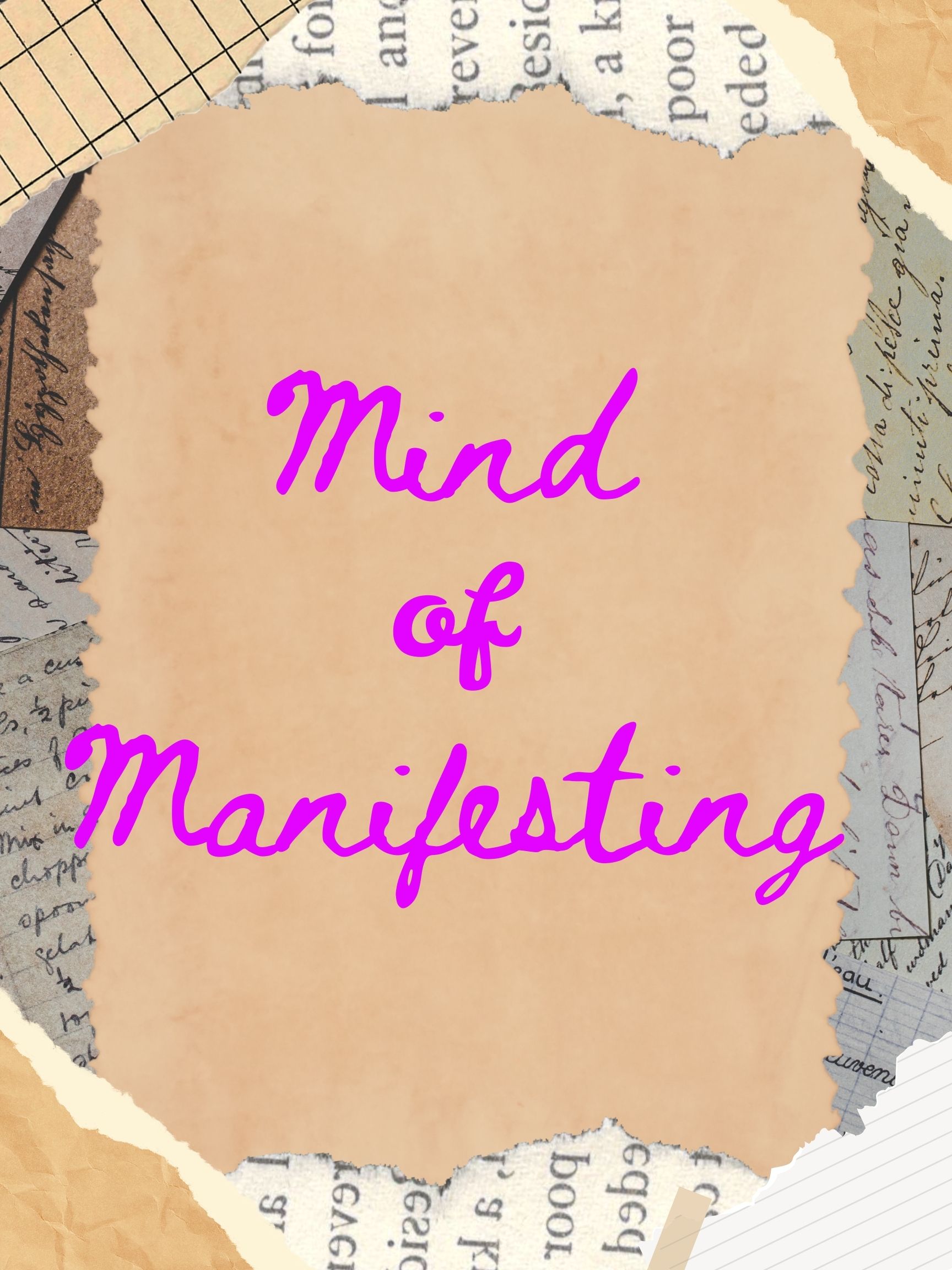 Mind of Manifestation 