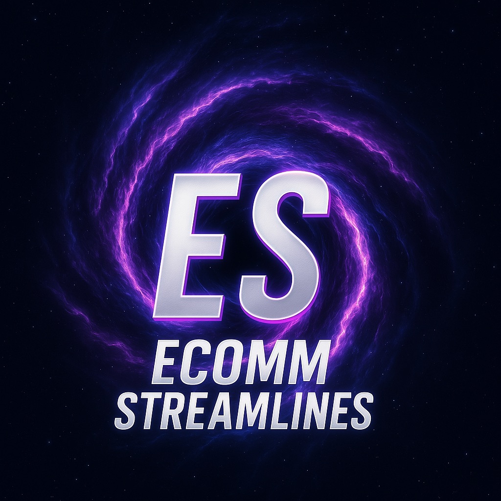 Ecomm Streamlines (VIP🥂)