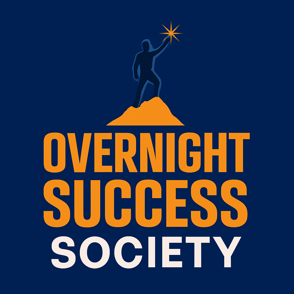 Overnight Success Society
