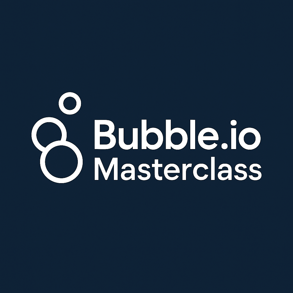 Bubble.io Masterclass