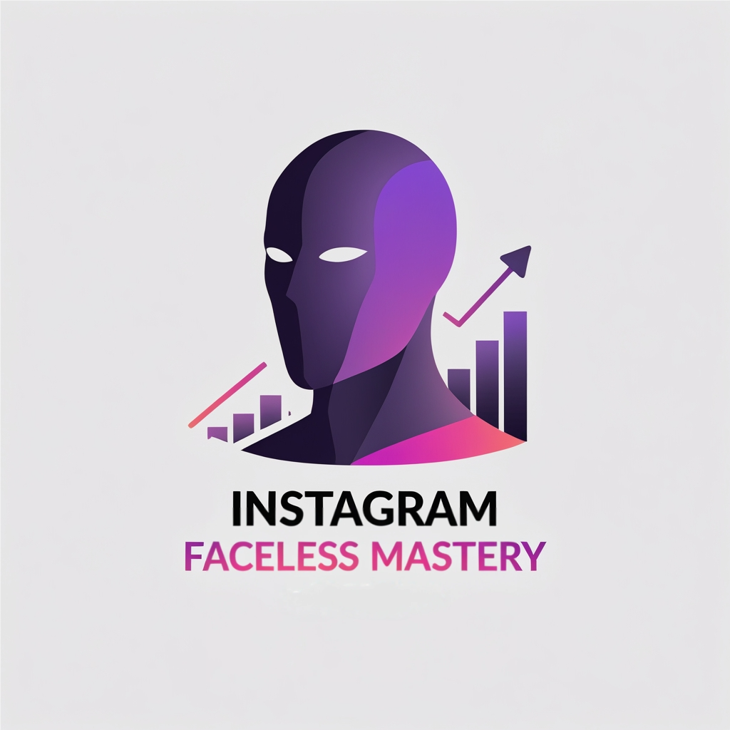 Instagram Faceless Mastery