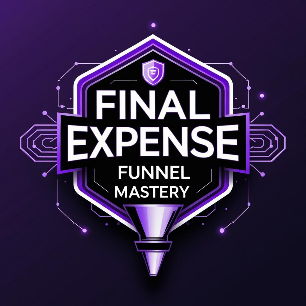 Final Expense Funnel Mastery