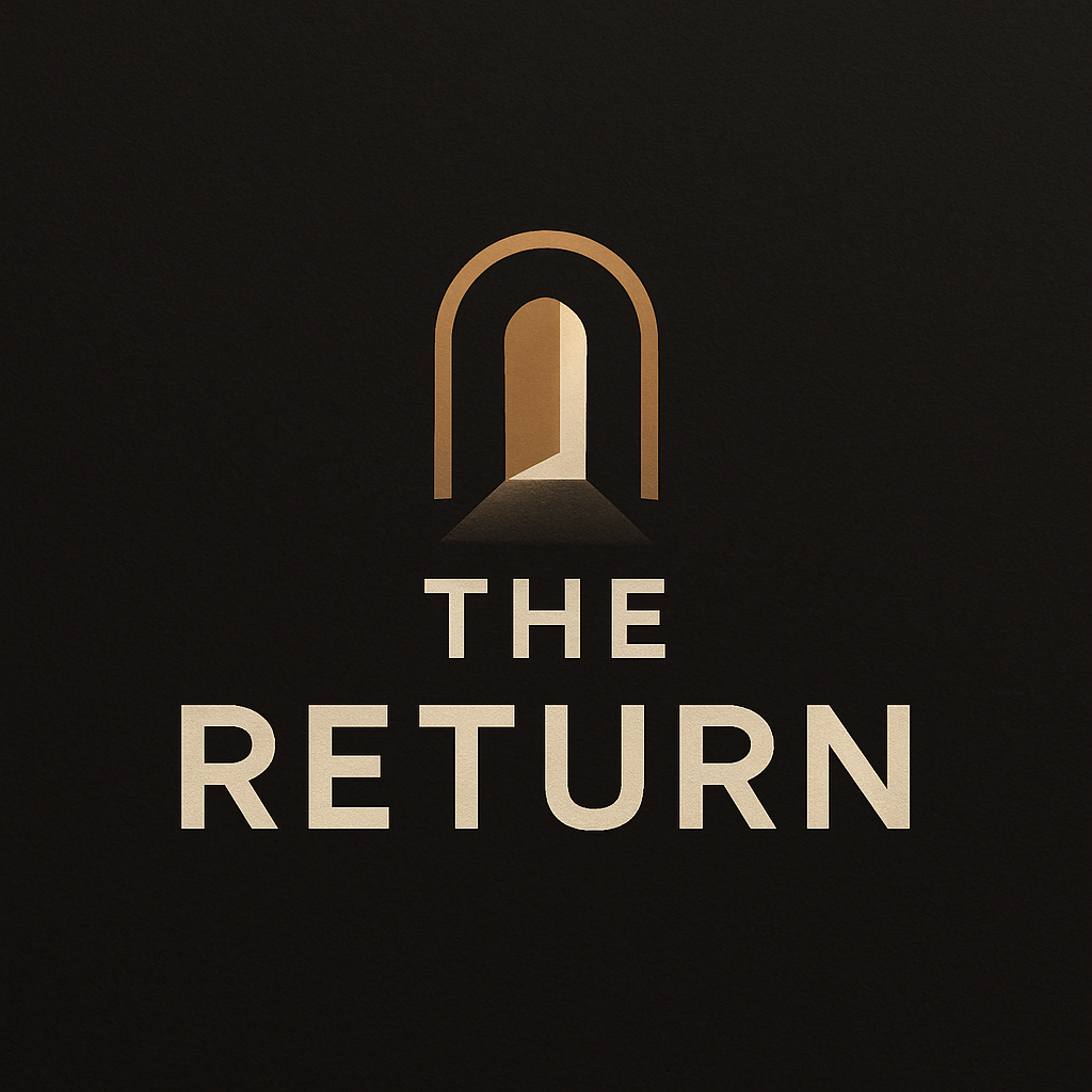 The Return
