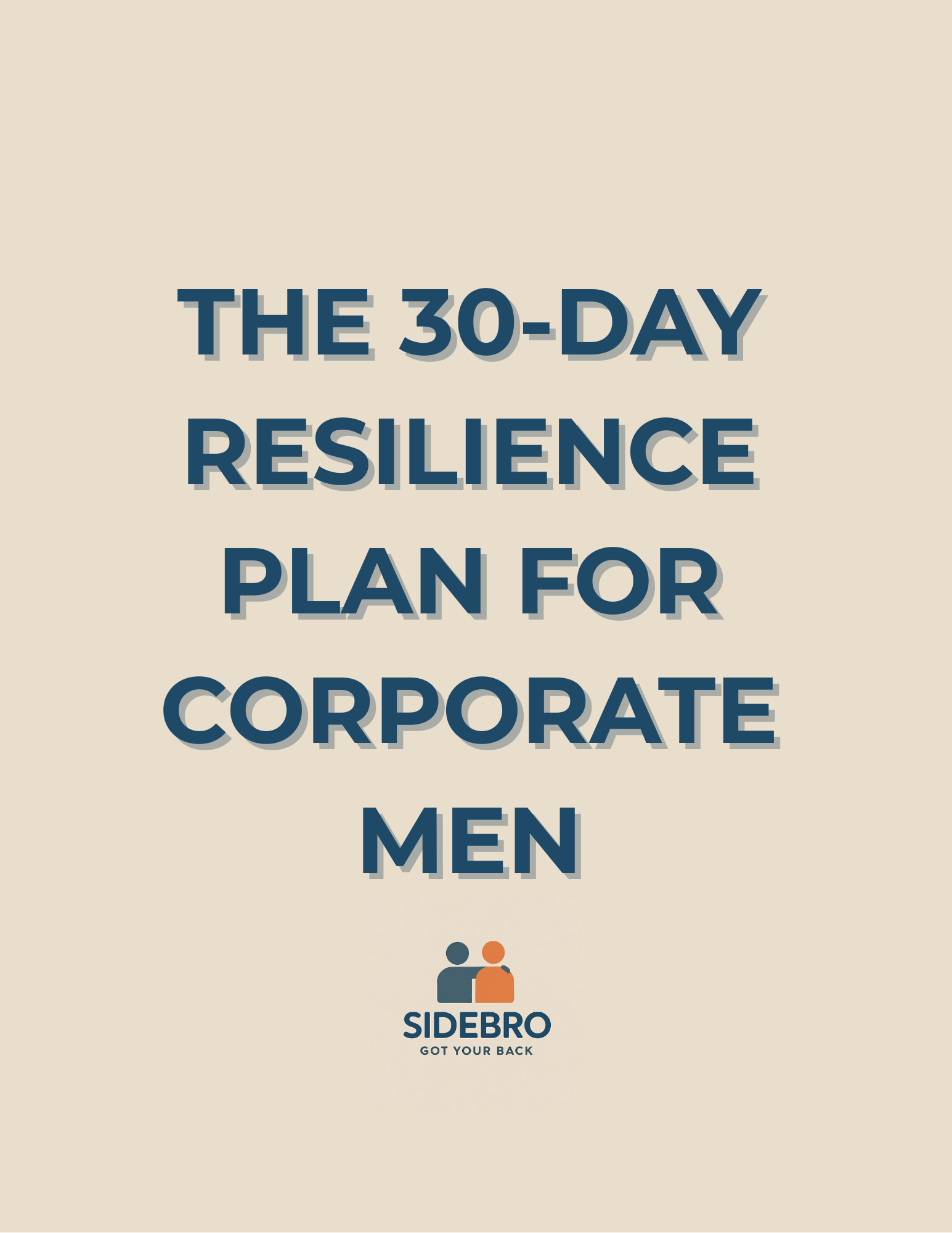SIDEBRO 30 Day Resilience Plan