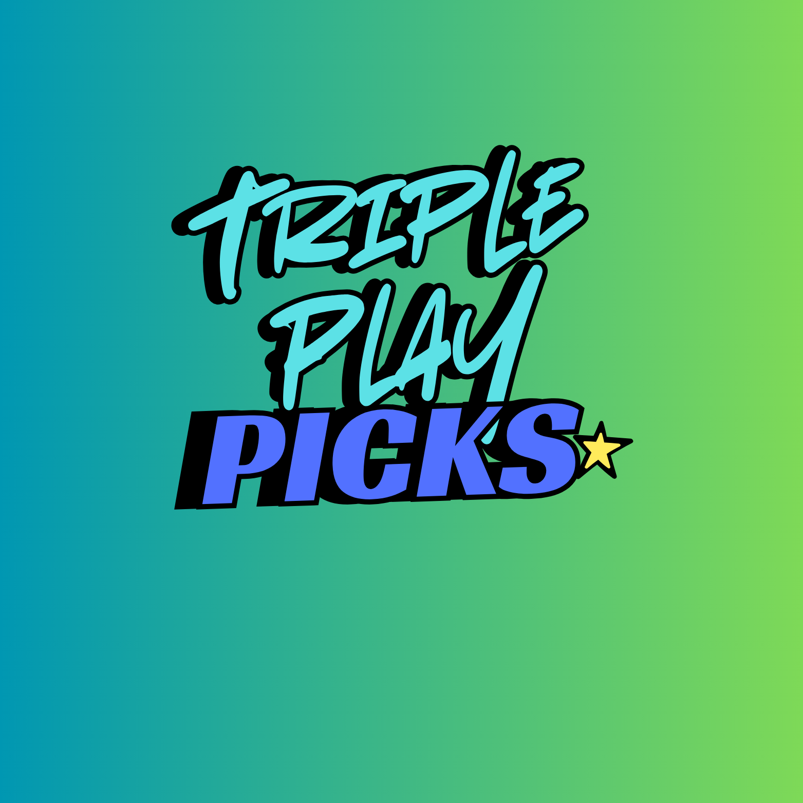 Triple Play Picks