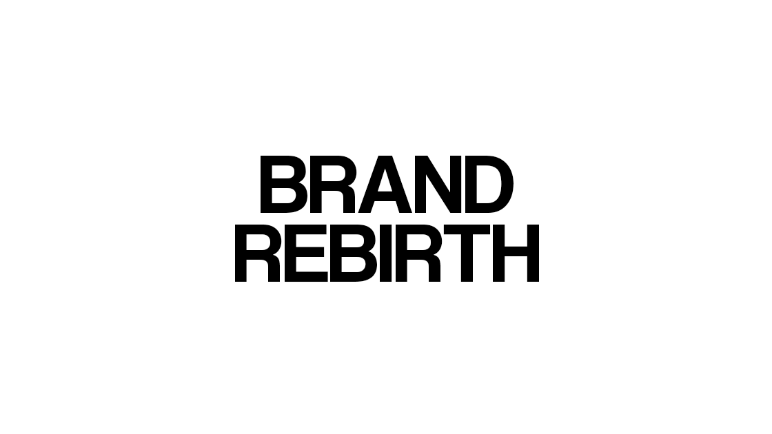 Brand Rebirth