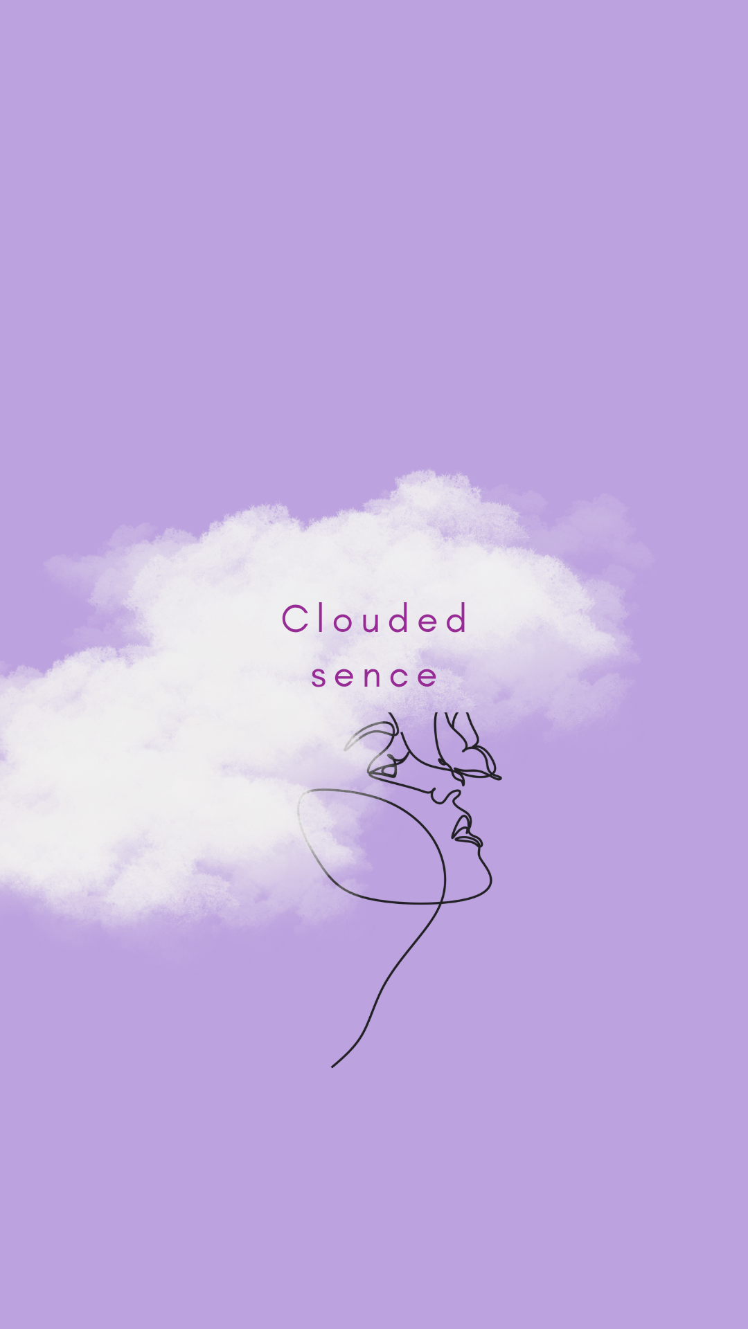 Clouded sence 