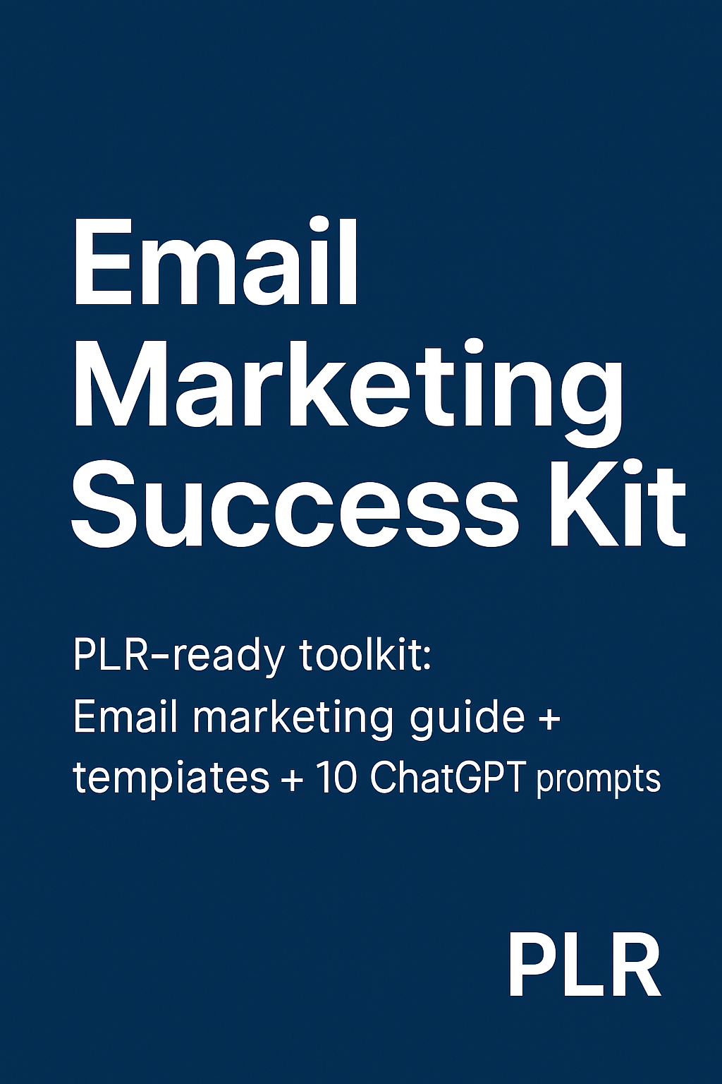 "Email Marketing Success Kit"