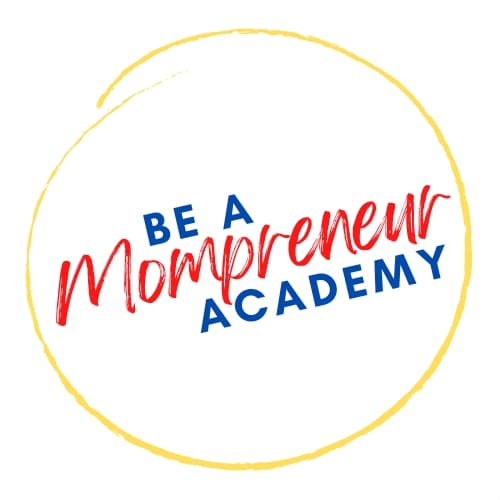 Be A Mompreneur Academy 