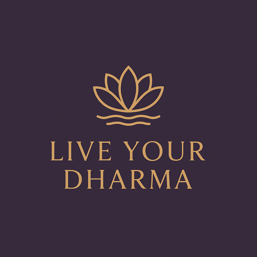 Live Your Dharma