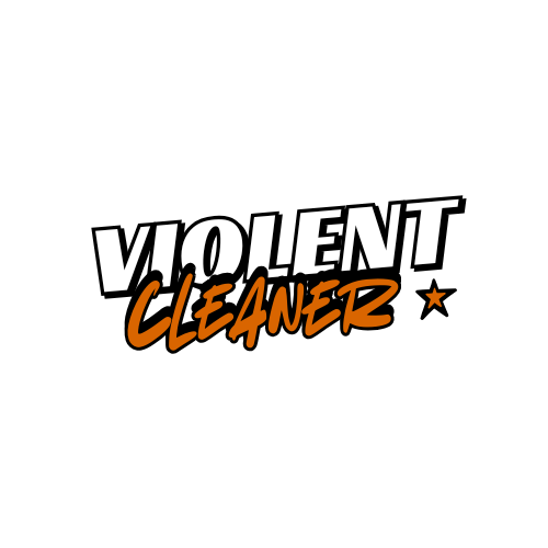 Violent Cleaner