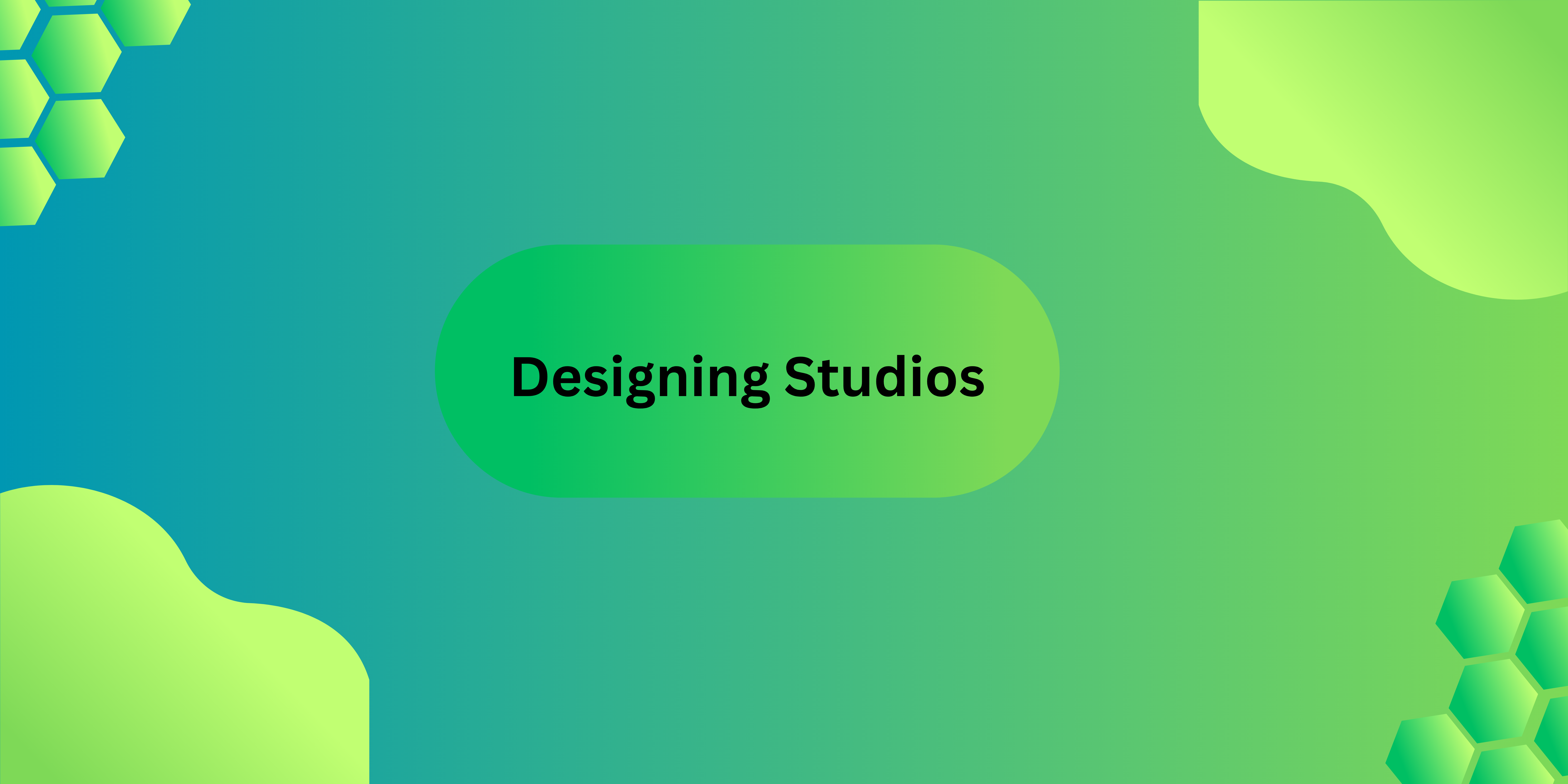 Designing Studios