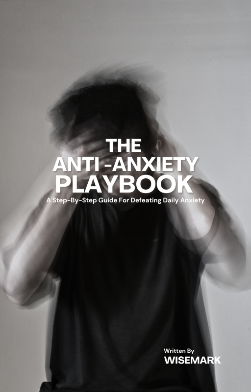 The Anti-Anxiety Playbook