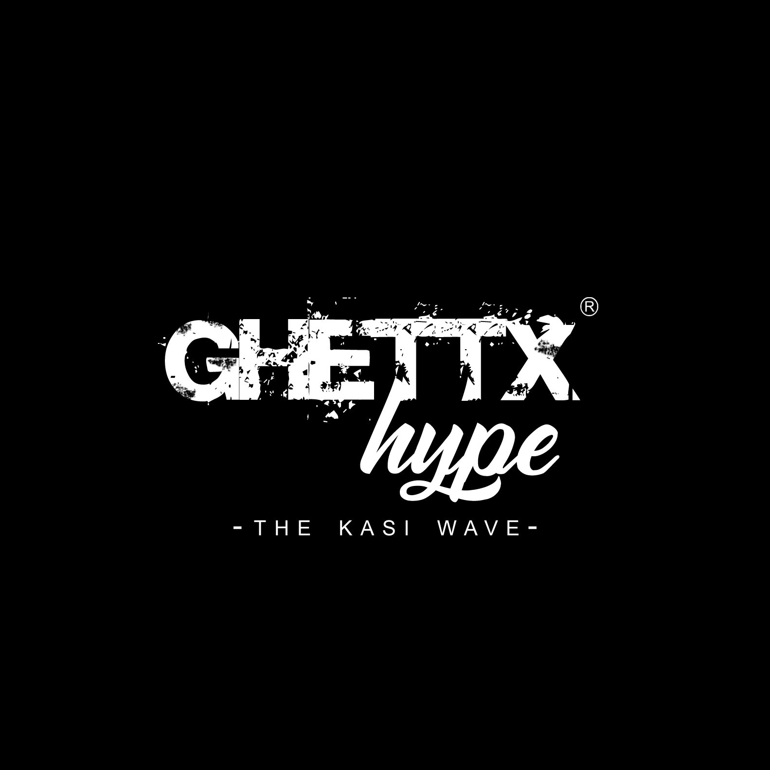 #GHETTXHYPE 
