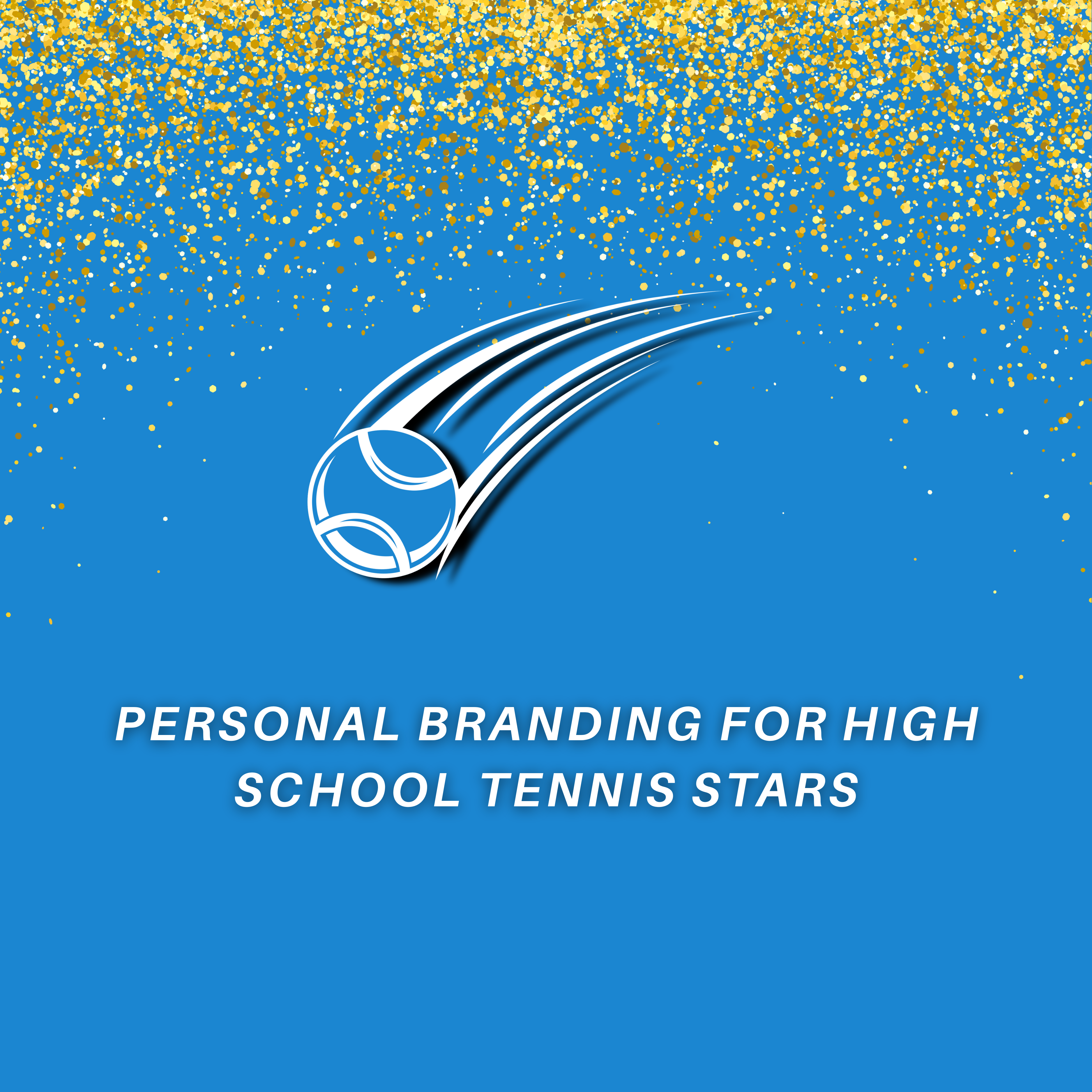 Personal Branding: HS Tennis