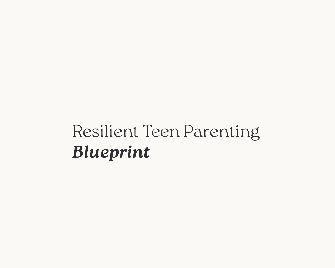 Resilient Teen Parenting