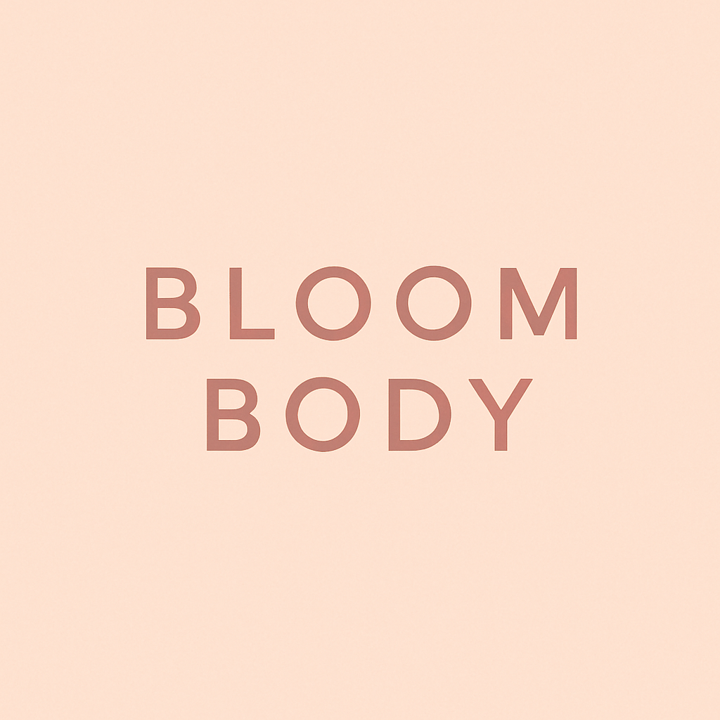 BLOOM BODY